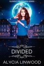 Divided (Element Preservers, #3)