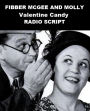 Fibber McGee and Molly - Valentine Candy