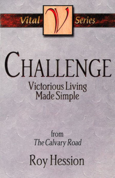 Challenge: Victorious Living Made Simple