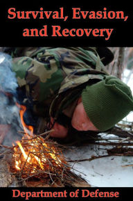 Title: Survival, Evasion, and Recovery, Author: Department of Defense