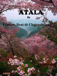 Title: Atala (Spanish Edition), Author: François René de Chateaubriand