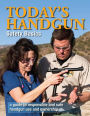 Today’s Handgun Safety Basics A Guide To Responsible And Safe Handgun Use And Ownership