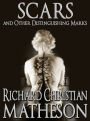 Scars and Other Distinguishing Marks