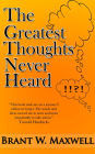 The Greatest Thoughts Never Heard