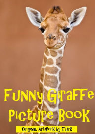 Title: Original Artwork Childrens Funny Animal Giraffe Picture Book ( Best Selling Western Drama Mystery Romance Science Fiction Action Horror Thriller Religion Military Bible Poems Adventure ), Author: Turk