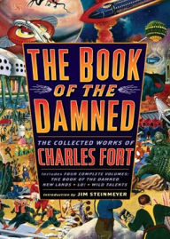 Title: The Book of the Damned: A Non-fiction, Science, Criticism Classic By Charles Fort! AAA+++, Author: BDP