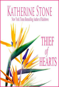 Title: Thief of Hearts, Author: Katherine Stone