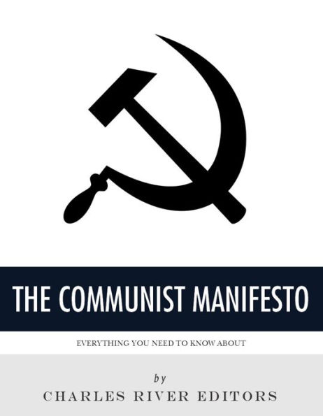 Everything You Need to Know About The Communist Manifesto