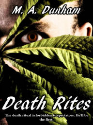 Title: Death Rites, Author: M.A. Dunham