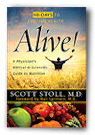Title: Alive! A Physician's Biblical and Scientific Guide to Nutrition, Author: Scott Stoll