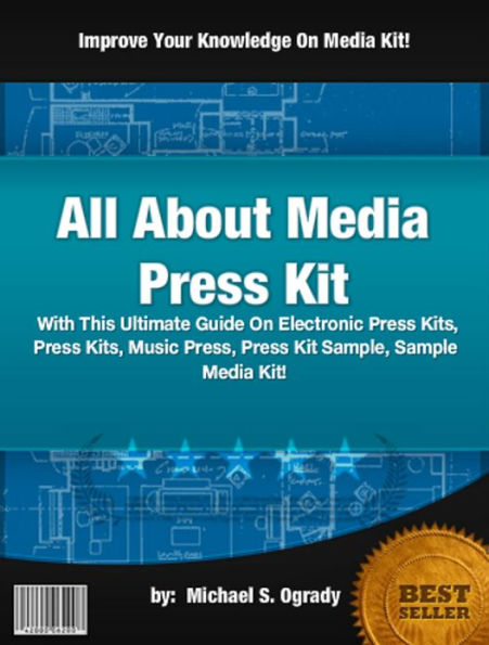 All About Media Press Kit: With This Ultimate Guide On Electronic Press Kits, Press Kits, Music Press, Press Kit Sample, Sample Media Kit!