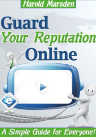 Title: Guide Your Reputation Online, Author: Harold Marsden