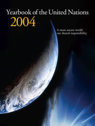 Title: Yearbook of the United Nations 2004, Author: United Nations