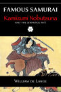 Famous Samurai: Kamiizumi Nobutsuna