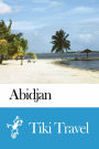 Abidjan (Cote d'Ivoire) Travel Guide - Tiki Travel