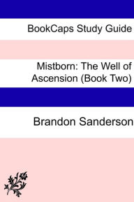 Title: Study Guide - Mistborn: The Well of Ascension (Book Two), Author: BookCaps