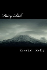 Title: Fairy Tale, Author: Krystal Kelly