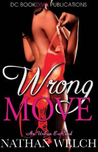 Title: Wrong Move (DC Bookdiva Publications), Author: Nathan Welch