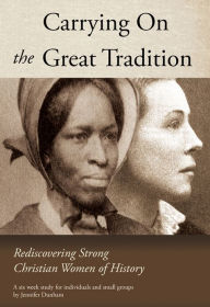 Title: Carrying on the Great Tradition, Author: Jennifer Dunham