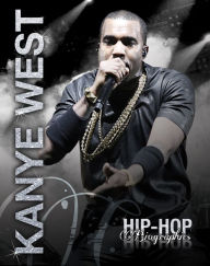 Title: Kanye West, Author: Saddleback Publishing