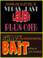 VEGAS LAST LAUGH Plus One