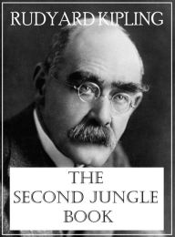 Title: The Second Jungle Book, Author: Rudyard Kipling