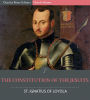 The Constitution of the Jesuits