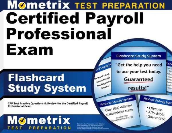 Certified Payroll Professional Exam Flashcard Study System: CPP Test Practice Questions & Review for the Certified Payroll Professional Exam