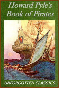 Title: Pirates by Howard Pyle [Illustrated edition], Author: Howard Pyle