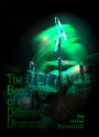 The Beat of a Different Drummer