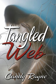 Title: Tangled Web, Author: Candy Rayne