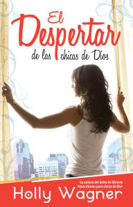 Title: El despertar de Las Chicas de Dios, Author: Holly Wagner