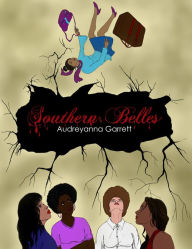 Title: Southern Belles, Author: Audreyanna Garrett