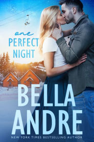 Title: One Perfect Night: Seattle Sullivans 0.5 (Contemporary Romance), Author: Bella Andre
