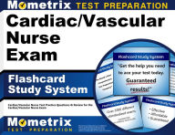 Title: Cardiac/Vascular Nurse Exam Flashcard Study System: Cardiac/Vascular Nurse Test Practice Questions & Review for the Cardiac/Vascular Nurse Exam, Author: Cardiac/Vascular Nurse Exam Secrets Test Prep Team