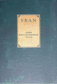 Title: Fran, Author: John Breckenridge Ellis
