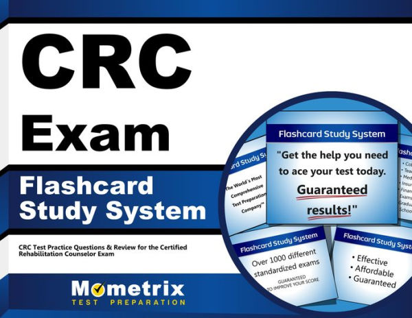 CRC Exam Flashcard Study System: CRC Test Practice Questions & Review for the Certified Rehabilitation Counselor Exam