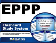 Title: EPPP Flashcard Study System: EPPP Test Practice Questions & Exam Review for the Examination for Professional Practice in Psychology, Author: EPPP Exam Secrets Test Prep Team