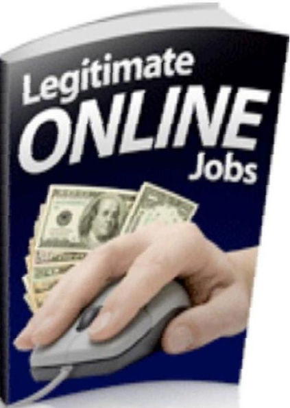 Job Hunting eBook about Legitimate Online Jobs - Your dream of working from home....