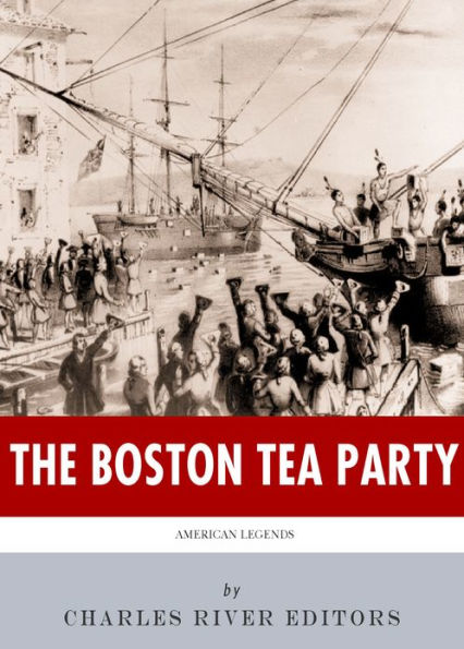 American Legends: The Boston Tea Party