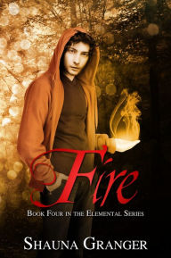 Title: Fire, Author: Shauna Granger