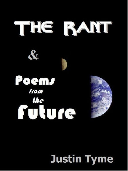 The Rant & Poems from the Future