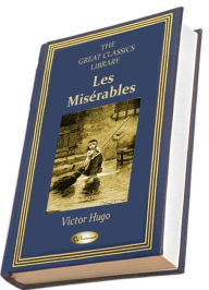 Les Misérables (Illustrated) (THE GREAT CLASSICS LIBRARY)