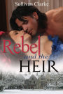 Rebel and The Heir