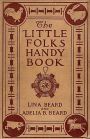 Little Folks' Handy Book