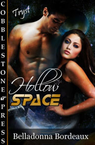 Title: Hollow Space, Author: Belladonna Bordeaux