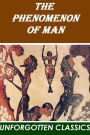 The Phenomenon Of Man by Pierre Teilhard de Chardin