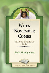 Title: When November Comes, Author: Paula Montgomery