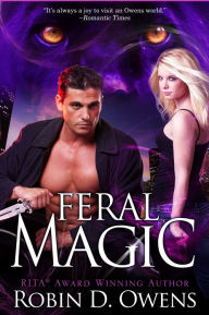 Title: Feral Magic (A Futuristic Romance Novella), Author: Robin D. Owens