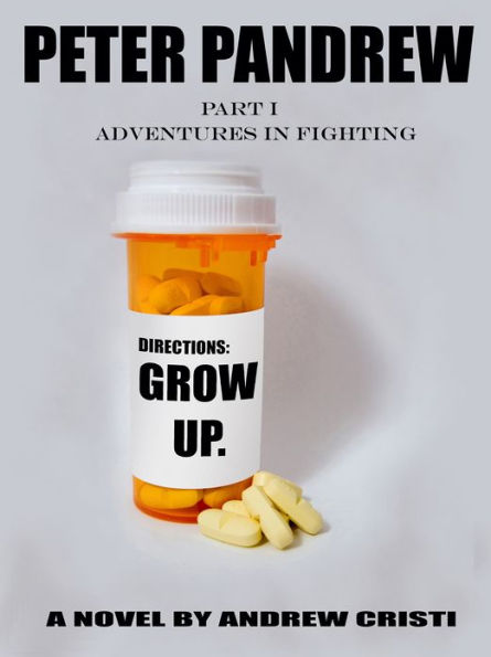 PETER PANDREW: PART I: ADVENTURES IN FIGHTING